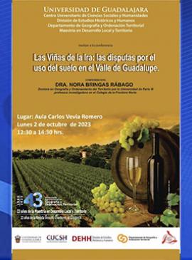 Cartel de la Conferencia: Las Viñas de la Ira: las disputas por el uso del suelo en el Valle de Guadalupe Cartel de la Conferencia: Las Viñas de la Ira: las disputas por el uso del suelo en el Valle de Guadalupe