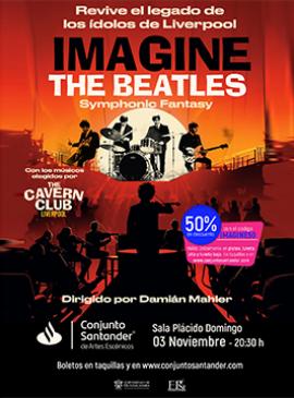 Cartel de IMAGINE The Beatles Symphonic Fantasy