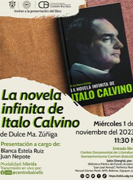 Cartel de la Presentación del libro: La novela infinita de Ítalo Calvino