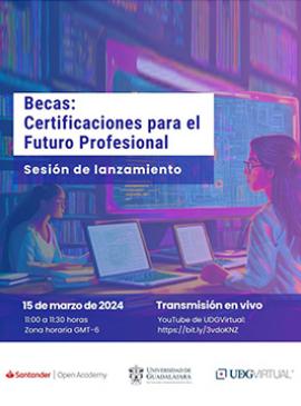 Cartel de la Sesión de lanzamiento del proyecto "Becas: Certificaciones para el futuro profesional"