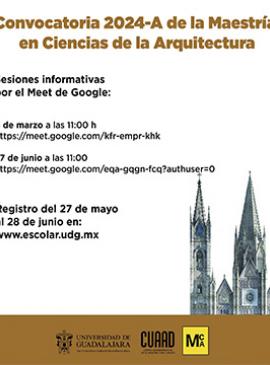 Cartel de la Sesión informativa de la Maestría en Ciencias de la Arquitectura Cartel de la Sesión informativa de la Maestría en Ciencias de la Arquitectura