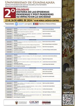 Cartel del 2° Coloquio: Historia de las epidemias, pandemias y post pandemias; su impacto en la sociedad