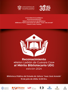 Cartel del Reconocimiento Helen Ladrón de Guevara Cox al Mérito Bibliotecario UDG, edición 2024 Cartel del Reconocimiento Helen Ladrón de Guevara Cox al Mérito Bibliotecario UDG, edición 2024