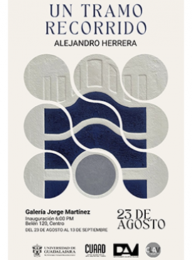 Cartel de la Exposición: Un tramo recorrido, de Alejandro Herrer Cartel de la Exposición: Un tramo recorrido, de Alejandro Herrer