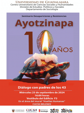 Cartel de Ayotzinapa 10 años. Diálogo con padres de los 43 estudiantes desaparecidos