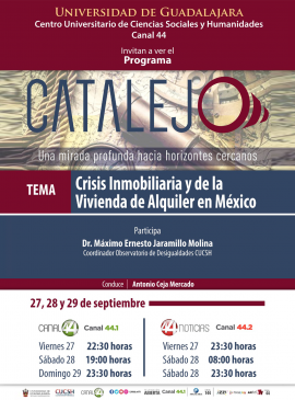 Cartel del Programa Catalejo: "Crisis inmobiliaria y de la vivienda de alquiler en México" Cartel del Programa Catalejo: "Crisis inmobiliaria y de la vivienda de alquiler en México"