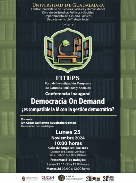 Cartel de la Conferencia inaugural: Democracia On Demand ¿Es compatible la IA con la gestión democrática? Cartel de la Conferencia inaugural: Democracia On Demand ¿Es compatible la IA con la gestión democrática?
