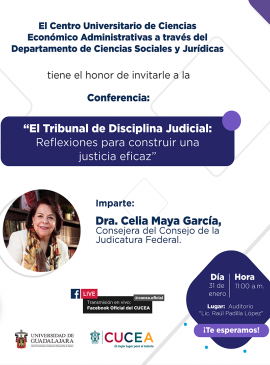 Cartel de la Conferencia: El Tribunal de Disciplina Judicial. Reflexiones para construir una justicia eficaz Cartel de la Conferencia: El Tribunal de Disciplina Judicial. Reflexiones para construir una justicia eficaz