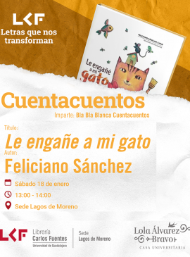 Cartel del Cuentacuentos. Título: Le engañe a mi gato Cartel del Cuentacuentos. Título: Le engañe a mi gato