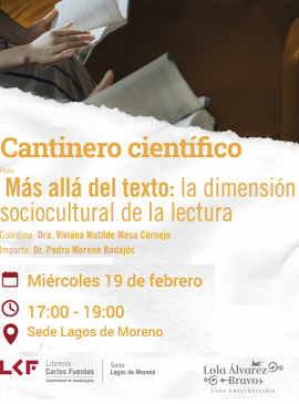 Cartel del Cantinero científico Título: Más allá del texto: La dimensión sociocultural de la lectura Cartel del Cantinero científico Título: Más allá del texto: La dimensión sociocultural de la lectura