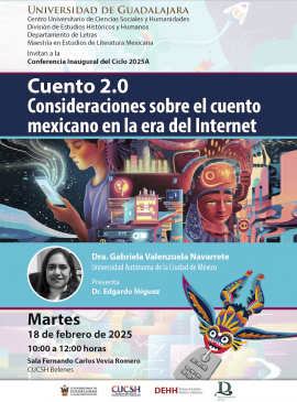 Cartel de la Conferencia: Cuento 2.0. Consideraciones sobre el cuento mexicano en la era del Internet Cartel de la Conferencia: Cuento 2.0. Consideraciones sobre el cuento mexicano en la era del Internet