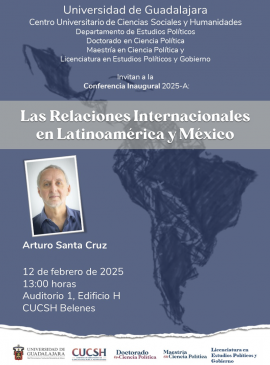 Cartel de la Conferencia: Las relaciones internacionales en Latinoamérica y México Cartel de la Conferencia: Las relaciones internacionales en Latinoamérica y México