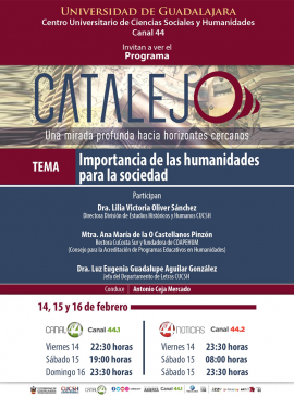 Cartel del Programa Catalejo: "Importancia de las humanidades para la sociedad" Cartel del Programa Catalejo: "Importancia de las humanidades para la sociedad"