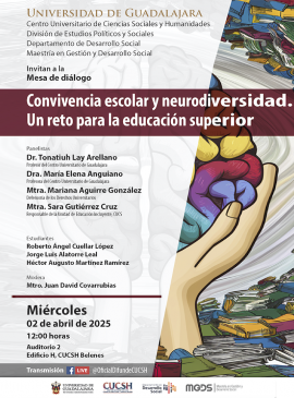 Cartel de la Mesa de diálogo: Convivencia escolar y neurodiversidad. Un reto para la educación superior Cartel de la Mesa de diálogo: Convivencia escolar y neurodiversidad. Un reto para la educación superior