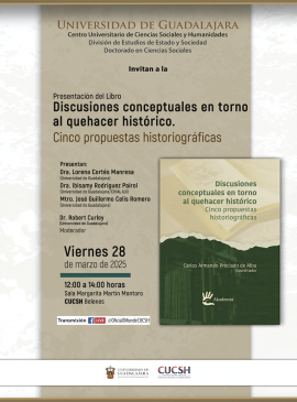 Cartel de la Presentación del libro: Discusiones conceptuales en torno al quehacer histórico Cartel de la Presentación del libro: Discusiones conceptuales en torno al quehacer histórico