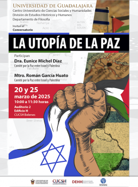 Cartel del Conversatorio: La utopía de la paz Cartel del Conversatorio: La utopía de la paz