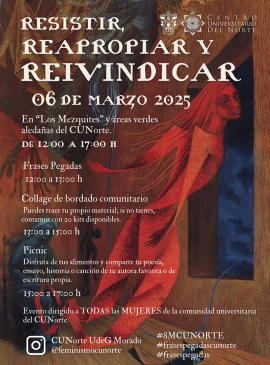 Cartel del Evento en el marco del 8M en el CUNorte "Resistir, reapropiar y reivindicar"
