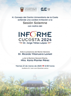 Cartel del Informe 2024 del doctor Jorge Téllez López, Rector del Centro Universitario de la Costa Cartel del Informe 2024 del doctor Jorge Téllez López, Rector del Centro Universitario de la Costa