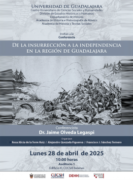 Cartel de la Conferencia: De la insurrección a la independencia en la región de Guadalajara Cartel de la Conferencia: De la insurrección a la independencia en la región de Guadalajara