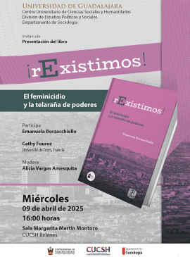 Cartel de la Presentación del libro: ¡rExistimos! El feminicidio y la teleraña de podere Cartel de la Presentación del libro: ¡rExistimos! El feminicidio y la teleraña de podere
