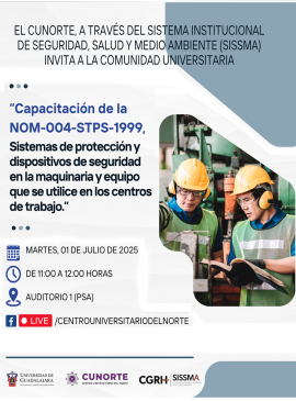 Cartel de la Capacitación de la NOM-004-STPS-1999, Sistemas de protección y dispositivos de seguridad en la maquinaria y equipo que se utilice en los centros de trabajo Cartel de la Capacitación de la NOM-004-STPS-1999, Sistemas de protección y dispositivos de seguridad en la maquinaria y equipo que se utilice en los centros de trabajo