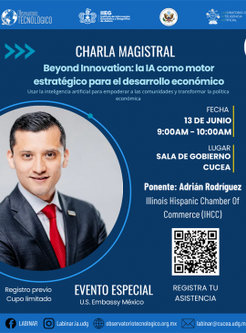 Cartel de la Charla magistral: Beyond Innovation: la IA como motor estratégico para el desarrollo económico Cartel de la Charla magistral: Beyond Innovation: la IA como motor estratégico para el desarrollo económico