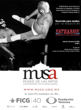Cartel del Recorrido para medios por la exposición Katharsis! Imágenes de la lucha libre en México Cartel del Recorrido para medios por la exposición Katharsis! Imágenes de la lucha libre en México