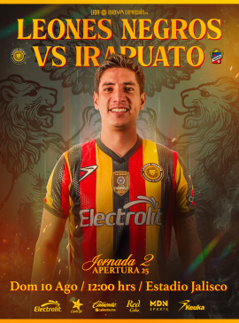 Cartel de Leones Negros vs Irapuato