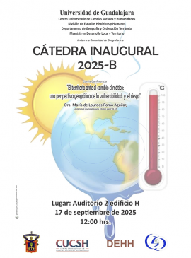 Cartel de la conferencia: El territorio ante el cambio climático: Una perspectiva geográfica de la vulnerabilidad y el riesgo Cartel de la conferencia: El territorio ante el cambio climático: Una perspectiva geográfica de la vulnerabilidad y el riesgo