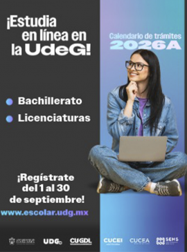 Cartel ¡Estudia en línea en la UdeG! Calendario de trámites 2026A Cartel ¡Estudia en línea en la UdeG! Calendario de trámites 2026A