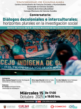 Cartel del Conversatorio: Diálogos decoloniales e interculturales Cartel del Conversatorio: Diálogos decoloniales e interculturales