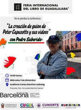 Cartel de la Conferencia: La creación de guion de Peter Capusotto y sus videos con Pedro Saborido