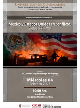 México y Estados Unidos en conflicto. Siglos XX y XXI