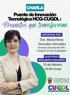 Cartel de la Charla: "Puente de Innovación: Tecnológica HCG-CUGDL: Proyectos que transforman"