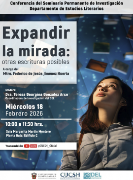 Cartel de la Conferencia: "Expandir la mirada: otras escrituras posibles"