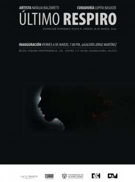 Cartel de la Inauguración de la exhibición: Último respiro