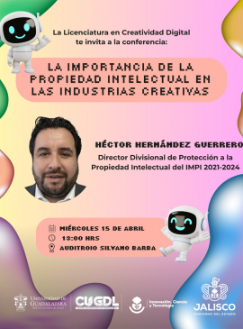 Cartel de la Conferencia: La importancia de la propiedad intelectual en las industrias creativas