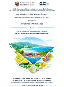 Cartel del Informe de Actividades 2025 de la doctora María Esther Avelar Álvarez, Rectora del Centro Universitario de la Costa