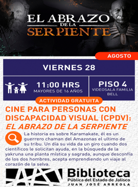 Cartel del Cine para personas con discapacidad visual (CPDV): El abrazo de la serpiente