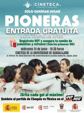 Cartel de la Proyección de la película: "Pioneras: Sólo querían jugar"
