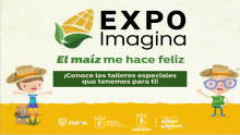 Con el maíz como protagonista llega a Zapopan la séptima Expo Imagina 