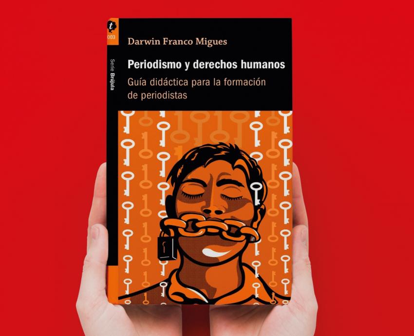 Académico de la UdeG publica libro sobre periodismo y derechos humanos