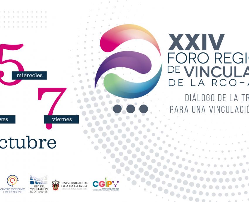 UdeG sede del XXIV Foro Regional de Vinculación de la RCO – ANUIES