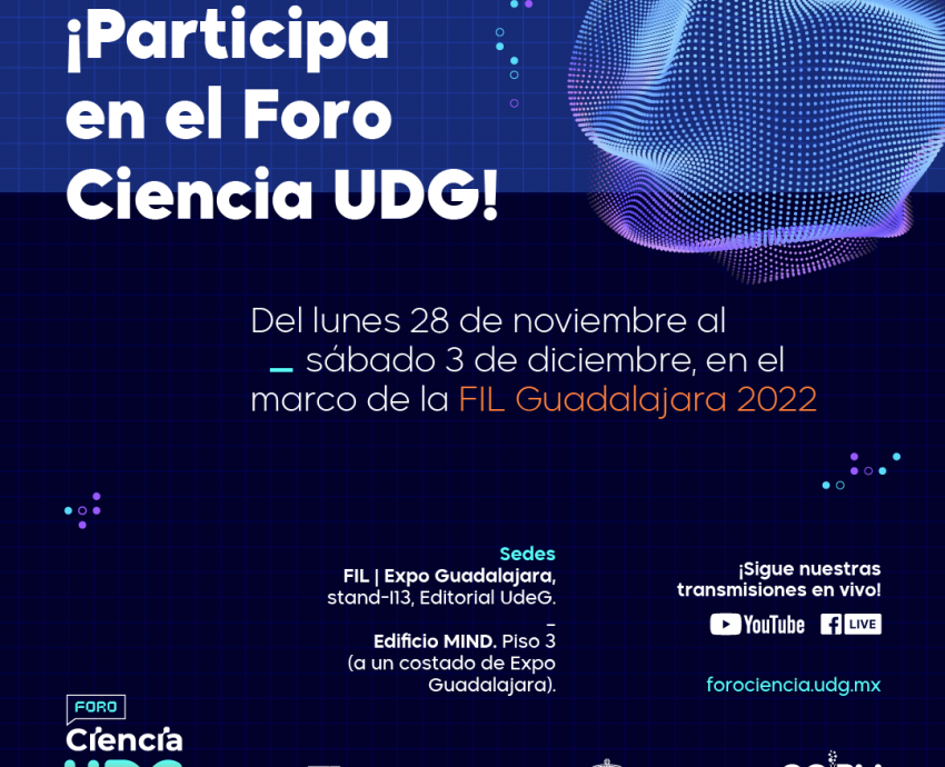 Lanza UdeG la primera edición del Foro Ciencia UDG