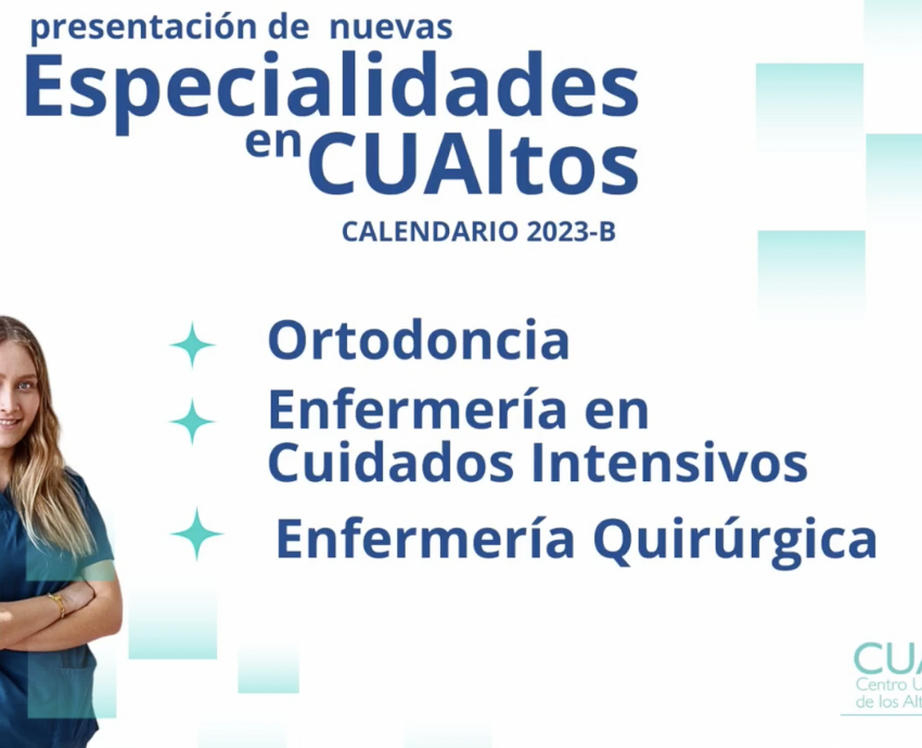 CUAltos presenta nuevas especialidades para el calendario 2023-B 