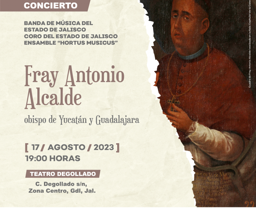 Presentarán concierto en Teatro Degollado sobre vida y obra de Fray Antonio Alcalde