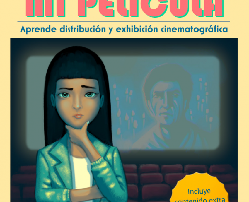 Presentarán “Un hogar para mi película”, un manual digital de distribución y exhibición cinematográfica