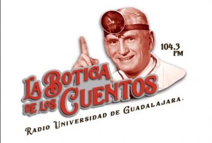 Radio UdeG transmitirá cuentos radiofónicos en La Botica de los Cuentos
