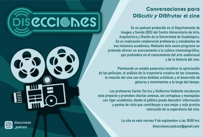 DIS estrena el podcast “Disecciones. Conversaciones para discutir y disfrutar el cine”