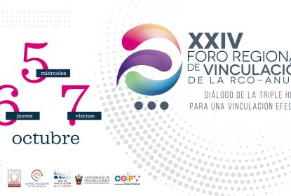 UdeG sede del XXIV Foro Regional de Vinculación de la RCO – ANUIES